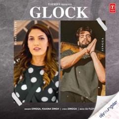 Singga released his/her new Punjabi song Glock x Kiaana Singh
