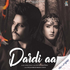Kamal Khan released his/her new Punjabi song Dardi Aa