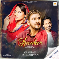 Veet Baljit released his/her new Punjabi song Speaker