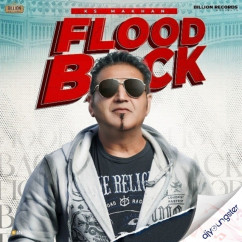 KS Makhan released his/her new Punjabi song Flood Back