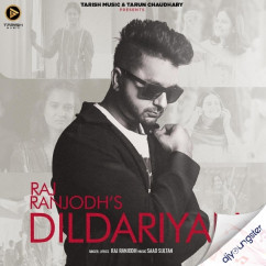 Raj Ranjodh released his/her new Punjabi song Dildariyan