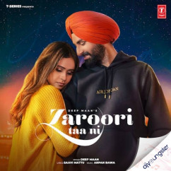 Deep Maan released his/her new Punjabi song Zaroori Taa Ni