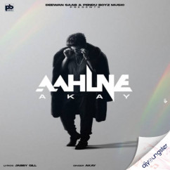 AKay released his/her new Punjabi song Aahlne