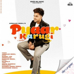 Armaan Bedil released his/her new Punjabi song Pyaar Karugi