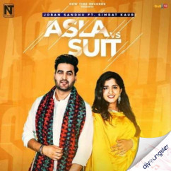 Asla vs Suit x Simrat Kaur song Lyrics by Joban Sandhu