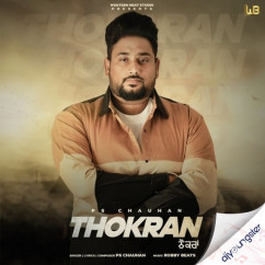 PS Chauhan released his/her new Punjabi song Thokran