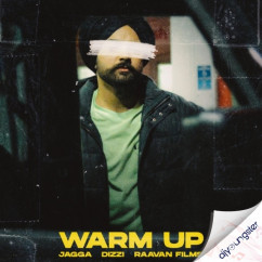 Jagga released his/her new Punjabi song Warm Up
