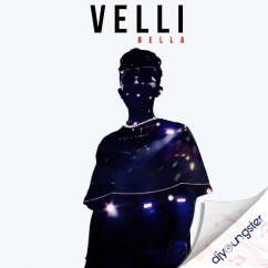 Bella released his/her new Punjabi song Velli