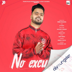 Veen Ranjha released his/her new Punjabi song No Excuse