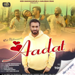Debi Makhsoospuri released his/her new Punjabi song Aadat