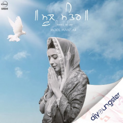 Nimrat Khaira released his/her new Punjabi song Mool Mantar