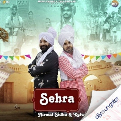 Nirmal Sidhu released his/her new Punjabi song Sehra