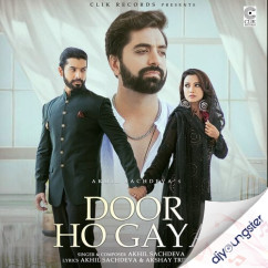 Door Ho Gaya song download by Akhil Sachdeva