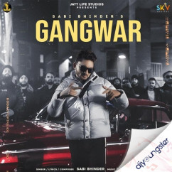 Gangwar song download by Sabi Bhinder