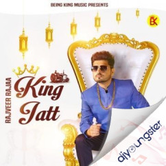 King Jatt Rajveer Raja song download