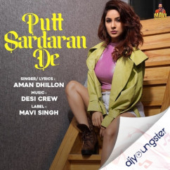 Aman Dhillon released his/her new Punjabi song Putt Sardaran De