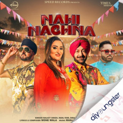 Malkit Singh released his/her new Punjabi song Nahi Nachna