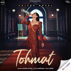 Tohmat song download by Shipra Goyal