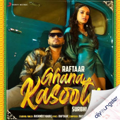Raftaar released his/her new Hindi song Ghana Kasoota