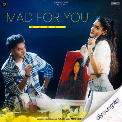 Nagii released his/her new Punjabi song Mad For You