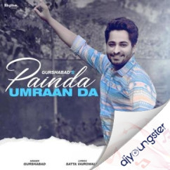 Gurshabad released his/her new Punjabi song Painda Umraan Da