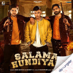 Jass Manak released his/her new Punjabi song Salama Hundiyan