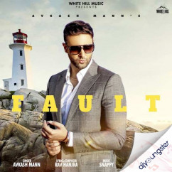 Avkash Mann released his/her new Punjabi song Fault