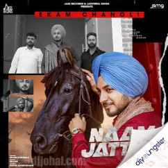 Ekam Chanoli released his/her new Punjabi song Naam Jatt Da