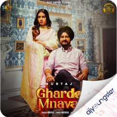 Gurtaj released his/her new Punjabi song Gharde Mnava