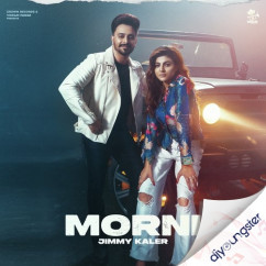 Jimmy Kaler released his/her new Punjabi song Morni
