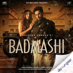 Badmashi song download by Gurlej Akhtar