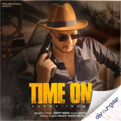 Time On song Lyrics by Varry Inder