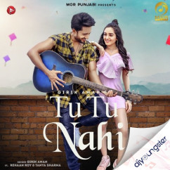 Girik Aman released his/her new Punjabi song Tu Tu Nahi