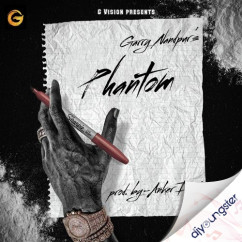 Garry Nandpur released his/her new Punjabi song Phantom