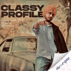 Harman Singh Brar released his/her new Punjabi song Classy Profile