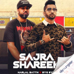 Harlal Batth released his/her new Punjabi song Sajra Shareek