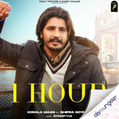 Korala Maan released his/her new Punjabi song 1 Hour (iTunes)