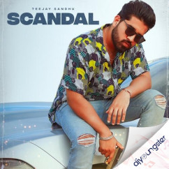 Teejay Sandhu released his/her new Punjabi song Scandal