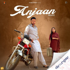 Faith released his/her new Punjabi song Anjaan