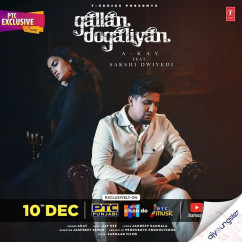 A Kay released his/her new Punjabi song Gallan Dogaliyan