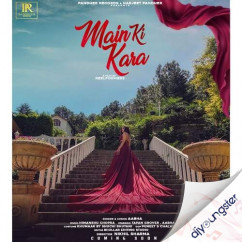 Aabha released his/her new Punjabi song Main Ki Kara