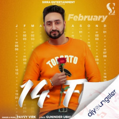 Pavvy Virk released his/her new Punjabi song 14 Feb