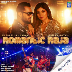 Shipra Goyal released his/her new Punjabi song Romantic Raja