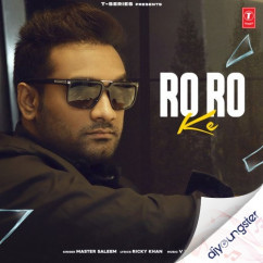 Master Saleem released his/her new Punjabi song Ro Ro Ke