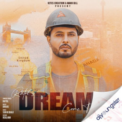 Ratol released his/her new Punjabi song Dreams Come True