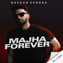 Majha Forever song download by Navaan Sandhu