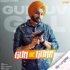 Gurluv Gill released his/her new Punjabi song Gun De Gunn