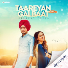 Nirbhay Punia released his/her new Punjabi song Taareyan Naal Galbaat