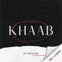 Khaab song download by Ap Dhillon