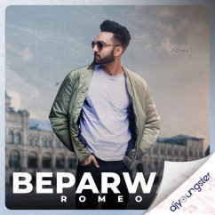 Romeo released his/her new Punjabi song Beparwah